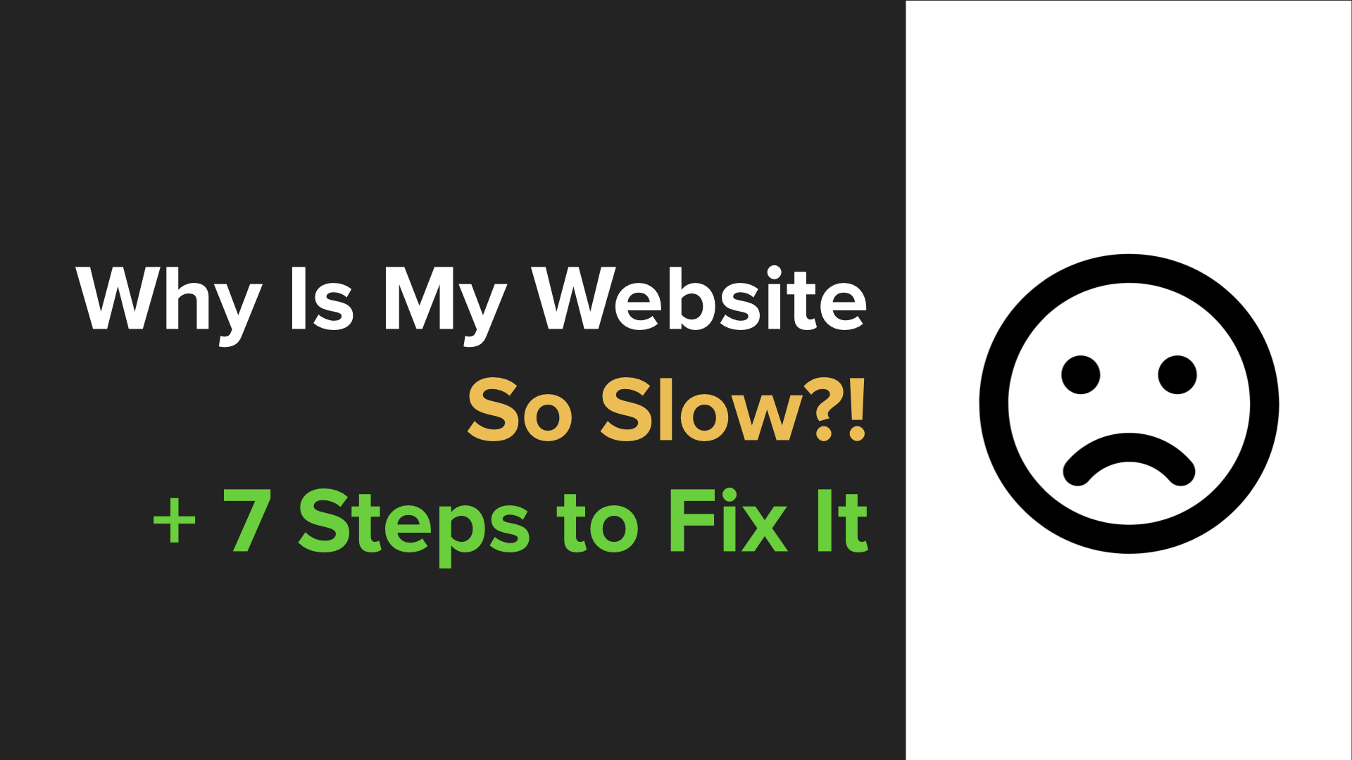 Why Is My Website So Slow?!