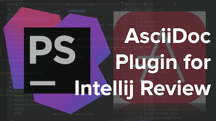 I've Been Using The AsciiDoc Intellij Plugin For a Month. Here's My Review.