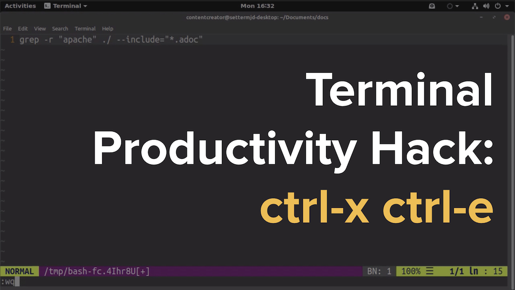 Command-Line Productivity Hack - ctrl+x+e