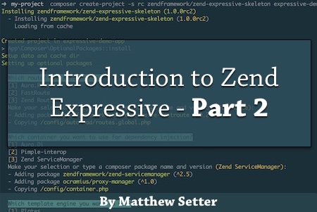 Introduction to Zend Expressive (Part 2)
