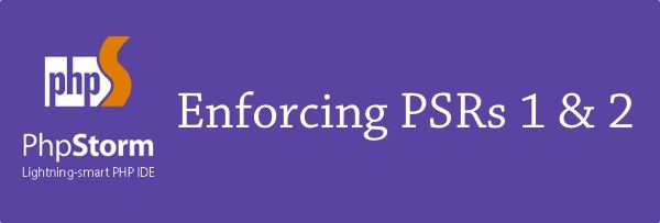 Enforcing PSR 1 & 2 in PHPStorm