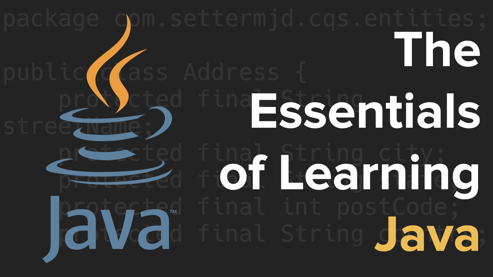 The Essentials of Learning Java